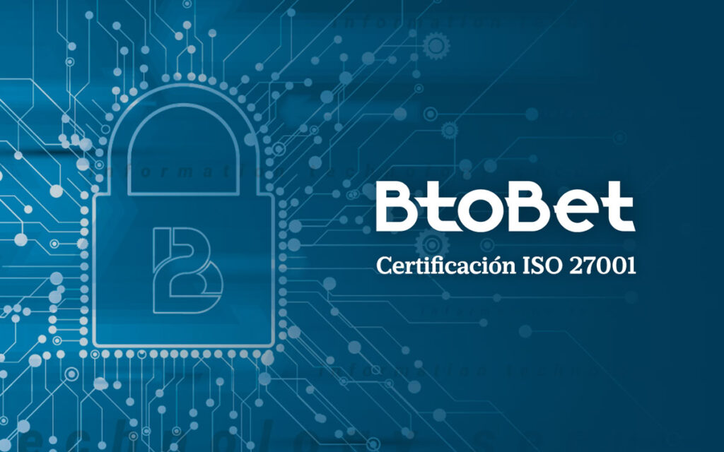 btobet-certificacion-iso-27001